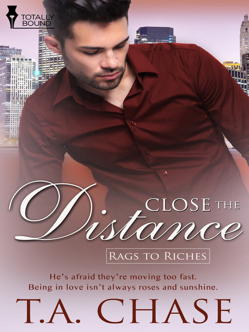 Title details for Close the Distance by T.A. Chase - Available
